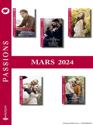 cover image of Pack mensuel Passions--10 romans (Mars 2024)